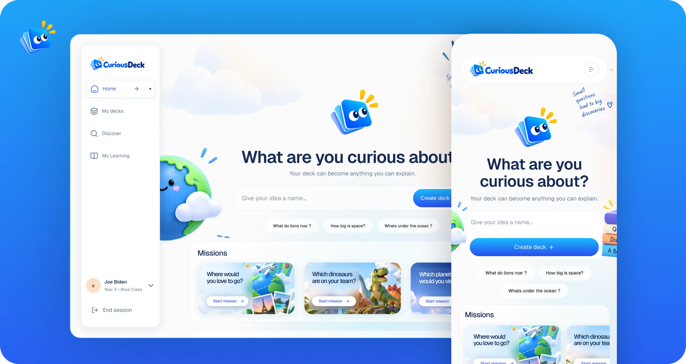 CuriousDeck Home on desktop and mobile, asking “What are you curious about?” with suggested prompts and missions.